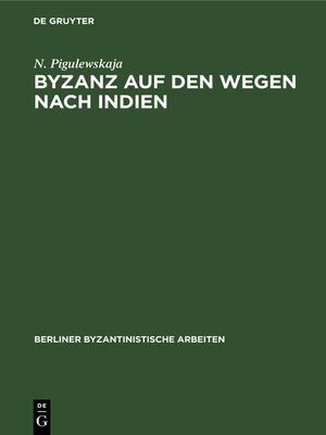cover image of Byzanz auf den Wegen nach Indien